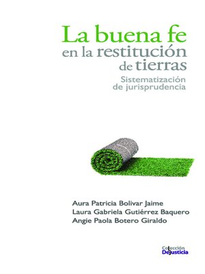 cover image of La buena fe en la restitución de tierras